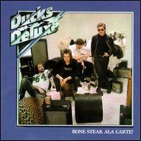 Ducks Deluxe : Bone Steak a la Carte!